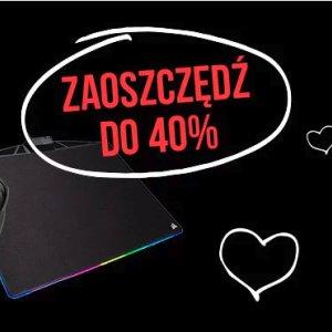 Zaoszczędź do 40%