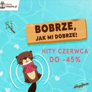 Hity czerwca do - 45% ?