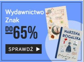 Ksiażki z Wydawnictwa Znak nawet 65% taniej