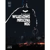 Zdjęcie produktu Batman. Wyjątkowo mroczna noc Egmont