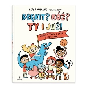 Zdjęcie produktu Błękit? Róż? Ty i już! Dwie siostry