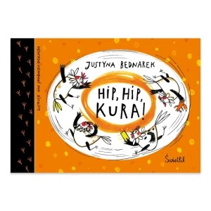 Zdjęcie produktu Hip, hip, KURA! Kury Świetlik