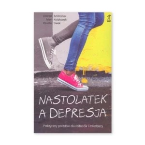 Zdjęcie produktu Nastolatek a depresja Gwp