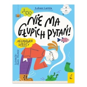 Zdjęcie produktu Nie ma głupich pytań! Wilga