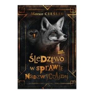 Zdjęcie produktu Śledztwo w Sprawie Nadzwyczajnej Beya
