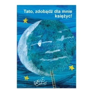 Zdjęcie produktu Tato, zdobądź dla mnie księżyc Tatarak