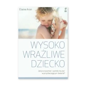 Zdjęcie produktu Wysoko wrażliwe dziecko Gwp