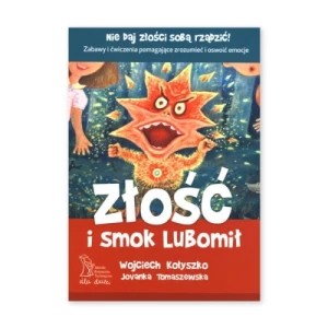 Zdjęcie produktu Złość i smok Lubomił Gwp